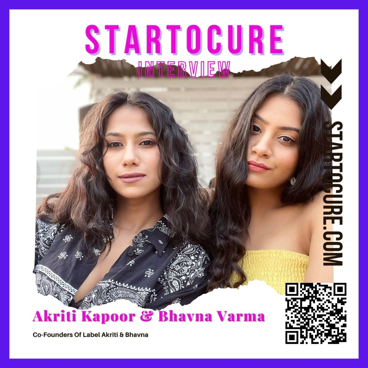 Meet This Duo: Akriti Kapoor & Bhavna Varma - StartoCure